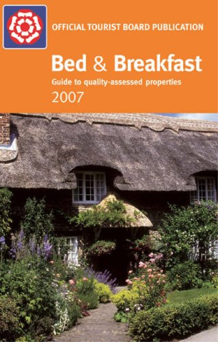 Stock image for BED AND BREAKFAST in England 2007 for sale by Tall Stories BA