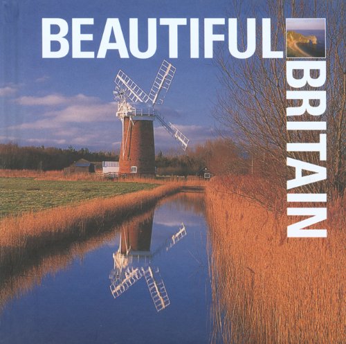Beispielbild fr Beautiful Britain (Beautiful) zum Verkauf von WorldofBooks