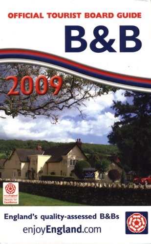 9780709584476: Bed and Breakfast 2009: Guide to Quality-assessed Accommodation (Official Tourist Board Guide) [Idioma Ingls] (Bed and Breakfast: Guide to Quality-assessed Accommodation)