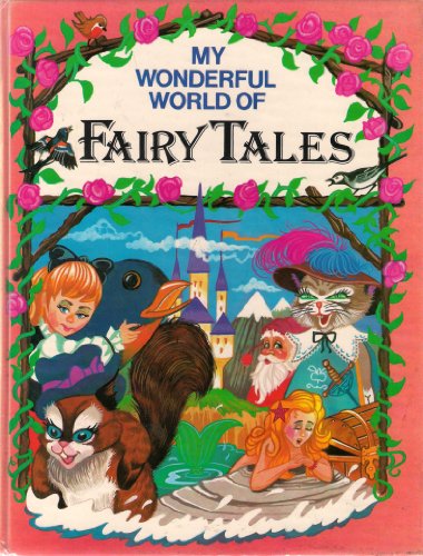 Imagen de archivo de My Wonderful World of Fairy Tales a la venta por Wonder Book