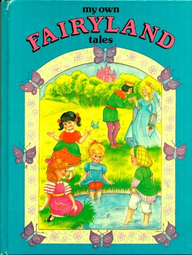 Stock image for My Own Fairyland Tales for sale by WorldofBooks