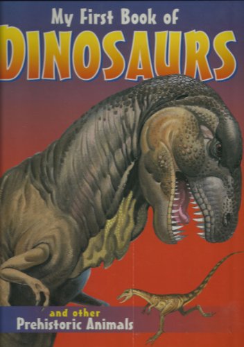 Imagen de archivo de My First Book of Dinosaurs a la venta por Better World Books: West
