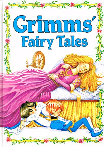 Grimms' Fairy Tales : - Grimm Brothers