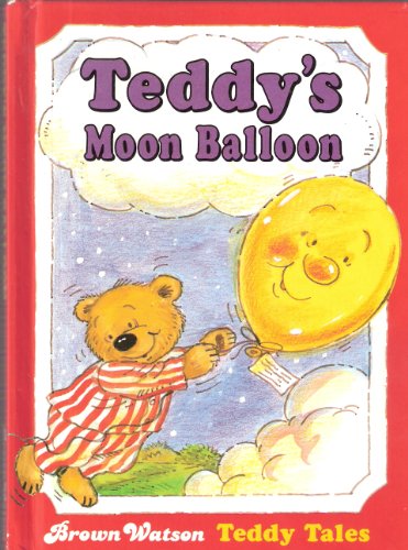 Beispielbild fr TEDDY'S MOON BALLOON zum Verkauf von WorldofBooks