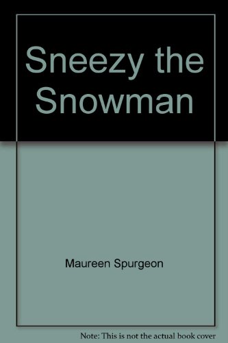 Stock image for Sneezy the Snowman for sale by MusicMagpie