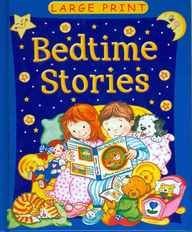 Stock image for Large Print Bedtime Stories for sale by Goldstone Books