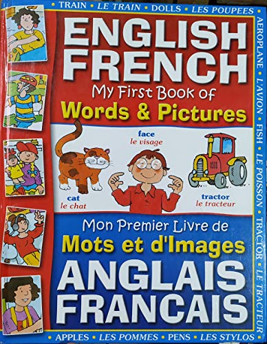 Beispielbild fr English - French: My First Book of Words & Pictures zum Verkauf von WorldofBooks