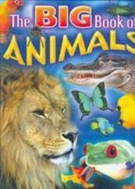 Beispielbild fr The Big Book of Animals zum Verkauf von WorldofBooks