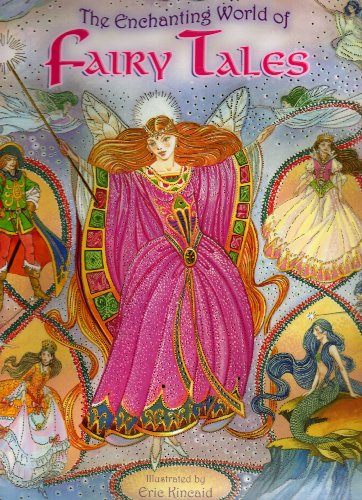 Stock image for The Enchanting World of Fairy Tales for sale by WorldofBooks