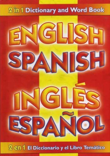 Imagen de archivo de ENGLISH SPANISH DICTIONARY AND WORD BOOK a la venta por WorldofBooks