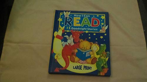 Stock image for Now I Can Read 15 Goodnight Stories for sale by WorldofBooks