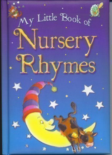 Beispielbild fr My Little Book Of Nursery Rhymes zum Verkauf von WorldofBooks