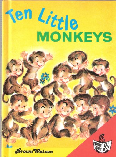 Imagen de archivo de Ten Little Monkeys: A Start-Right Elf Book a la venta por Jenson Books Inc