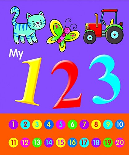 Beispielbild fr My 123 Book Pre School / Nursery over 20 pgs of colourful pictures & Numbers zum Verkauf von medimops