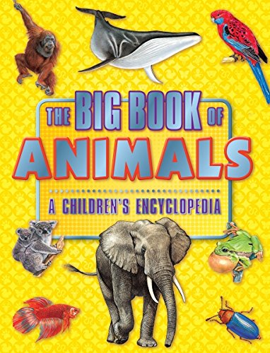 Beispielbild fr The Big Book Of Animals - A Children's Encyclopedia [Paperback] (2015) - Brown Watson zum Verkauf von WorldofBooks