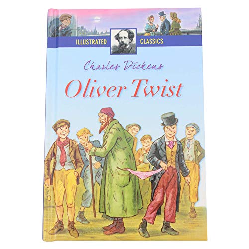 Imagen de archivo de Illustrated Classics Hardback Children's Story Book - Oliver Twist a la venta por AwesomeBooks