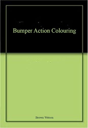 Stock image for Brown Watson: Action Colouring Book Activity Learning Colour Bumper Book - New Edition for sale by WorldofBooks