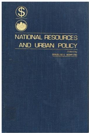 National Resources and Urban Policy (9780709900344) by Douglas E. Ashford