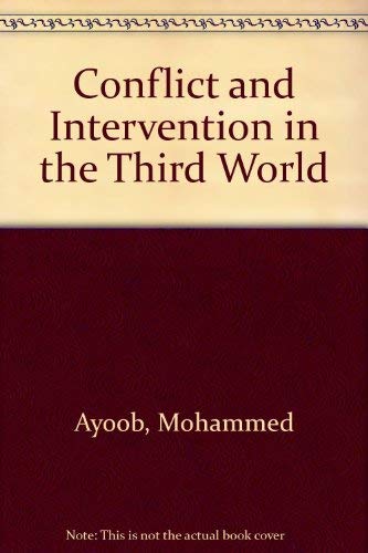 Beispielbild fr Conflict and Intervention in the Thirld World. zum Verkauf von Richard Roberts Bookseller.
