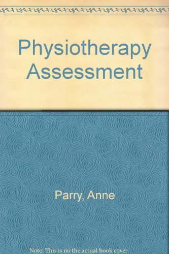 9780709900849: Physiotherapy Assessment