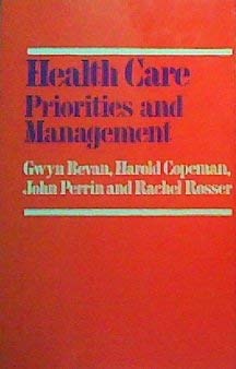Stock image for Health Care: Priorities and Management for sale by G. & J. CHESTERS