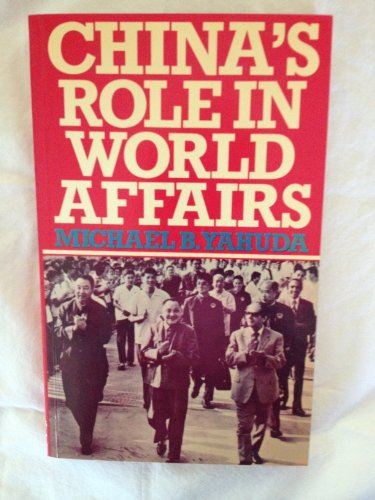 Beispielbild fr China's Role in World Affairs zum Verkauf von Goldstone Books