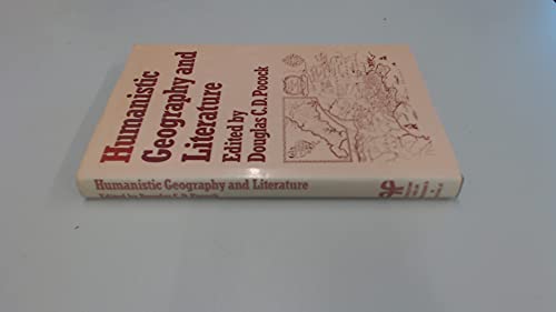 9780709901938: Humanistic Geography and Literature
