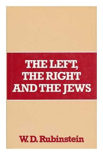 Stock image for Left, the Right and the Jews for sale by Mt. Baker Books