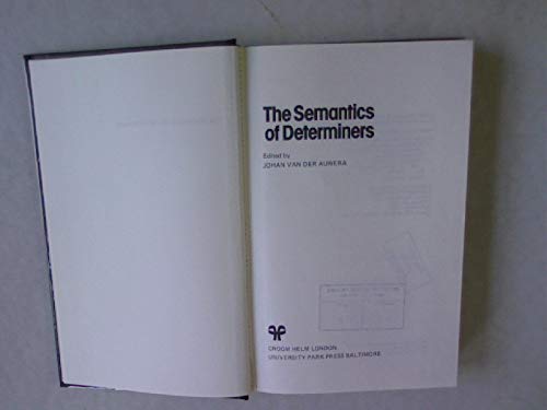 9780709902409: Semantics of Determiners