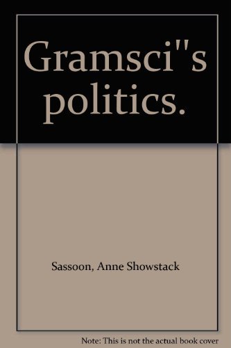 9780709903444: Gramsci's Politics