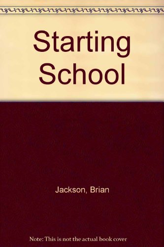9780709903611: Starting School
