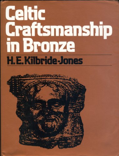 9780709903871: Celtic Craftsmanship in Bronze