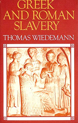 9780709903895: Greek and Roman Slavery: A Sourcebook
