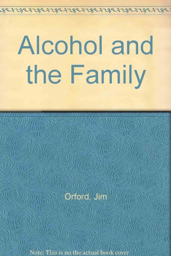 Imagen de archivo de Alcohol and the Family a la venta por Anybook.com