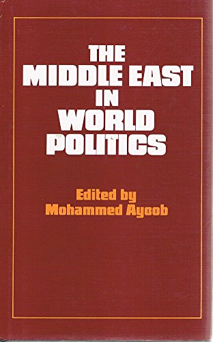 Beispielbild fr The Middle East in World Politics zum Verkauf von Anybook.com