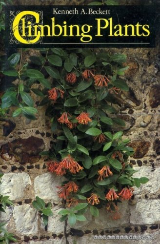 Climbing Plants (9780709906872) by Beckett, Kenneth A.