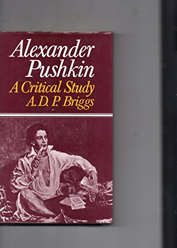 9780709906889: Alexander Pushkin: A Critical Study