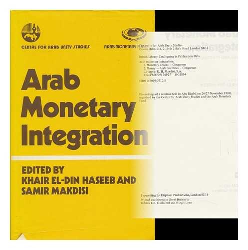 Stock image for Arab Monetary Integration: Issues and Prerequisites for sale by PsychoBabel & Skoob Books