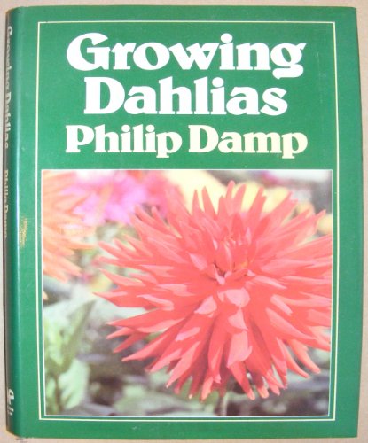 Imagen de archivo de Growing Dahlias a la venta por WorldofBooks