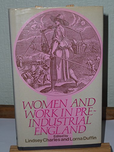 9780709908142: Women and Work in Pre-industrial England