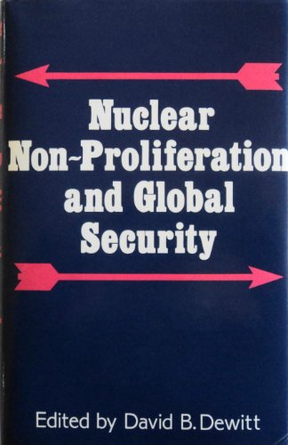 Beispielbild fr Nuclear Nonproliferation and Global Security zum Verkauf von AwesomeBooks