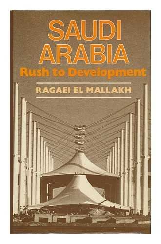 Stock image for Saudi Arabia : Rush to Development for sale by Black and Read Books, Music & Games