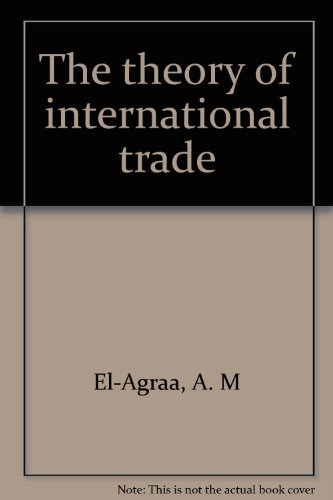 Beispielbild fr The Theory of International Trade. zum Verkauf von Plurabelle Books Ltd