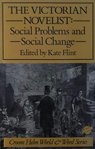 Beispielbild fr The Victorian Novelist: Social Problems and Social Change (World and Word Series) zum Verkauf von WorldofBooks