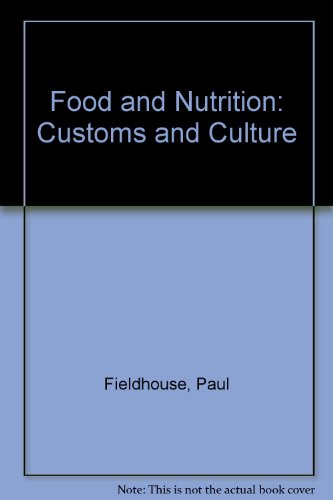 9780709910428: Food and Nutrition: Customs and Culture