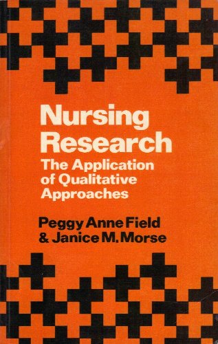 Beispielbild fr Nursing Research : The Application of Qualitative Approaches zum Verkauf von Better World Books Ltd