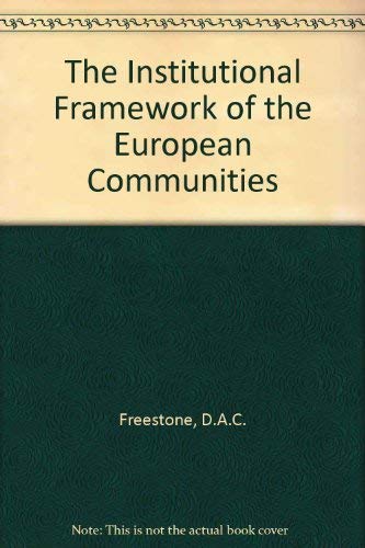 Beispielbild fr The Institutional Framework of the European Communities. zum Verkauf von Plurabelle Books Ltd