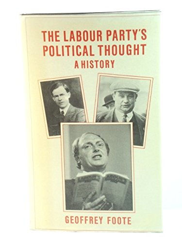 Beispielbild fr Labour Party's Political Thought: A History zum Verkauf von WorldofBooks
