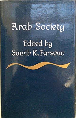 Imagen de archivo de Arab Society: Continuity and Change a la venta por Anybook.com