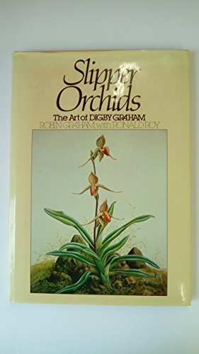 Beispielbild fr SLIPPER ORCHIDS: THE ART OF DIGBY GRAHAM. zum Verkauf von Cambridge Rare Books